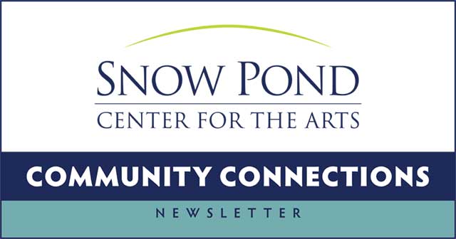 Snow Pond Center for the Arts Community Connections